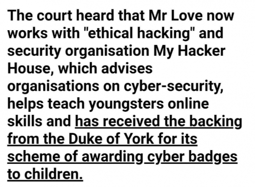 Not only was she in business with LIBOR rigger Hayes, her associate at Hacker House, another person at one of her companies, was Lauri Love, a computer hacker who stole large amounts of data from US government agencies. Jennifer Arcuri Boris Johnson affair ignites Andrew, Epstein, Maxwell, and FBI links. British Government and Monarchy in potential honeypot?. image